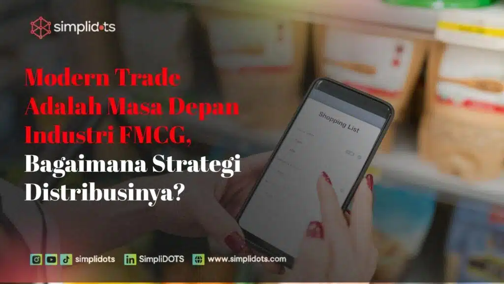 Modern trade Adalah Masa Depan Industri FMCG