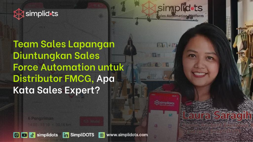 Team Sales Lapangan Diuntungkan Sales Force Automation untuk Distributor FMCG