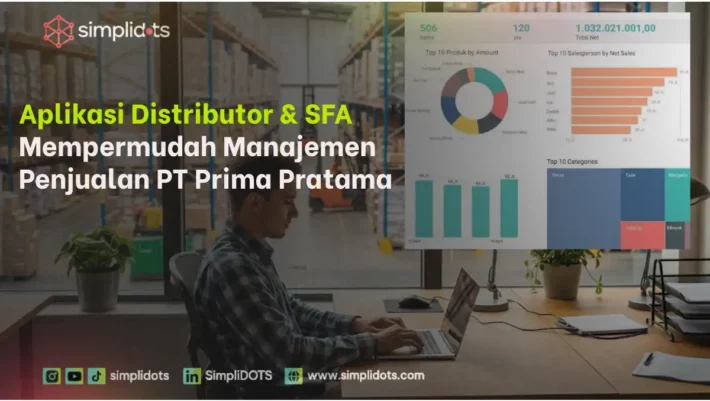 Aplikasi Distributor & SFA SimpliDOTS
