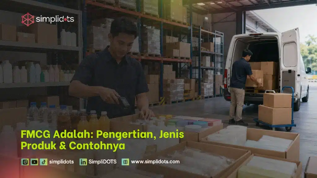 FMCG Adalah: Pengertian, Jenis Produk & Contohnya