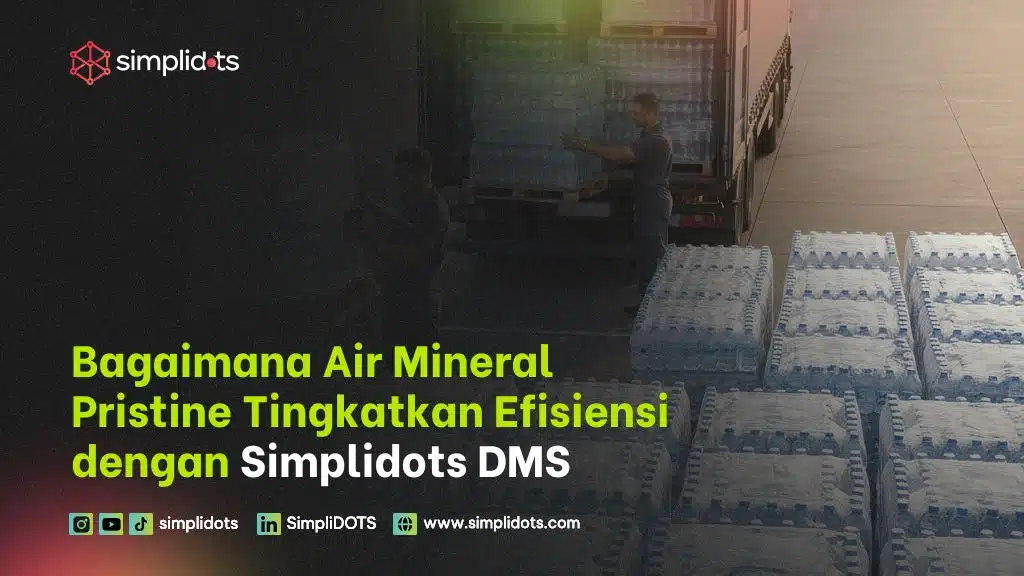 Bagaimana Air Mineral Pristine Tingkatkan Efisiensi dengan Simplidots DMS