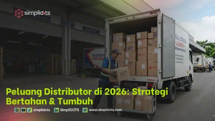 Peluang Distributor di 2026: Strategi Bertahan & Tumbuh
