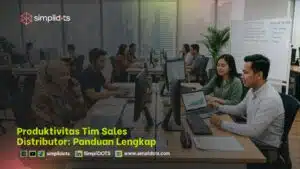 Produktivitas Tim Sales Distributor: Panduan Lengkap