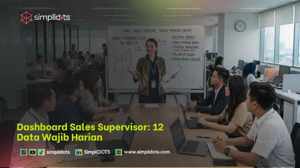 Sales supervisor memantau kunjungan, order, target, dan hambatan tim melalui dashboard harian