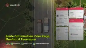 Route Optimization: Cara Kerja, Manfaat & Penerapan