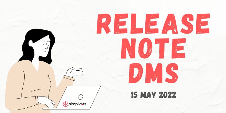 Penambahan Fitur & Perbaikan Kendala di Distribution Management System (DMS) – [15 May 2022]